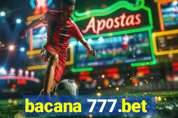 bacana 777.bet